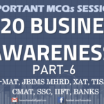 Business Awareness 2020 MCQs | Part-6 | TISSMAT, JBIMS MHRD, TISSNET, IIFT, XAT, CMAT, RBI Grade B, Banks