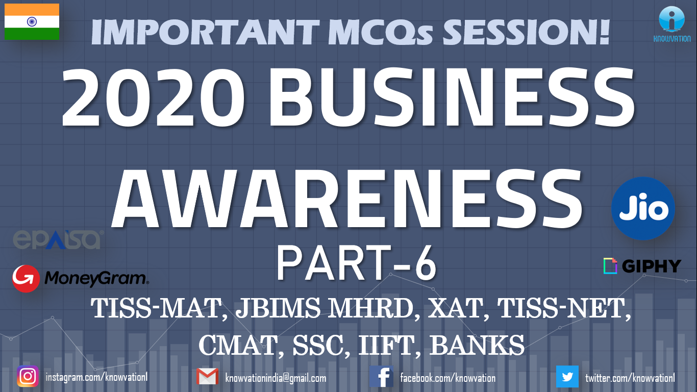 Business Awareness 2020 MCQs | Part-6 | TISSMAT, JBIMS MHRD, TISSNET ...