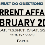 Current Affairs Questions for FEBRUARY 2020 | PART-2 | G.K | XAT, IIFT, TISS, CMAT, Bank RBI Grade B