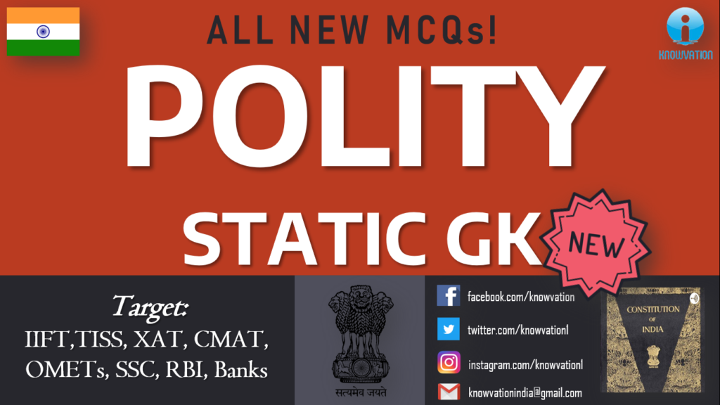 Polity & Constitution | New MCQs & Explanations | Static GK | IIFT, TISSNET, XAT, CMAT, SSC, Banks