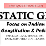 Static GK | Indian Constitution & Polity | Imp. Questions | CMAT, MAT, SSC, Banks, TISSNET, XAT