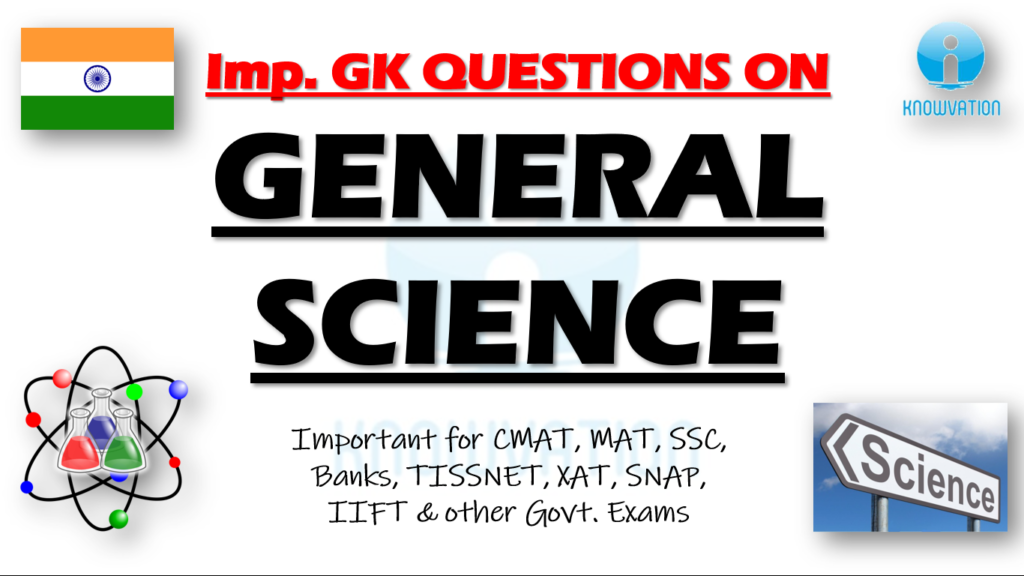 Important Static GK Questions | General Science | CMAT, MAT, SSC, Banks, SNAP, TISS, XAT, IIFT