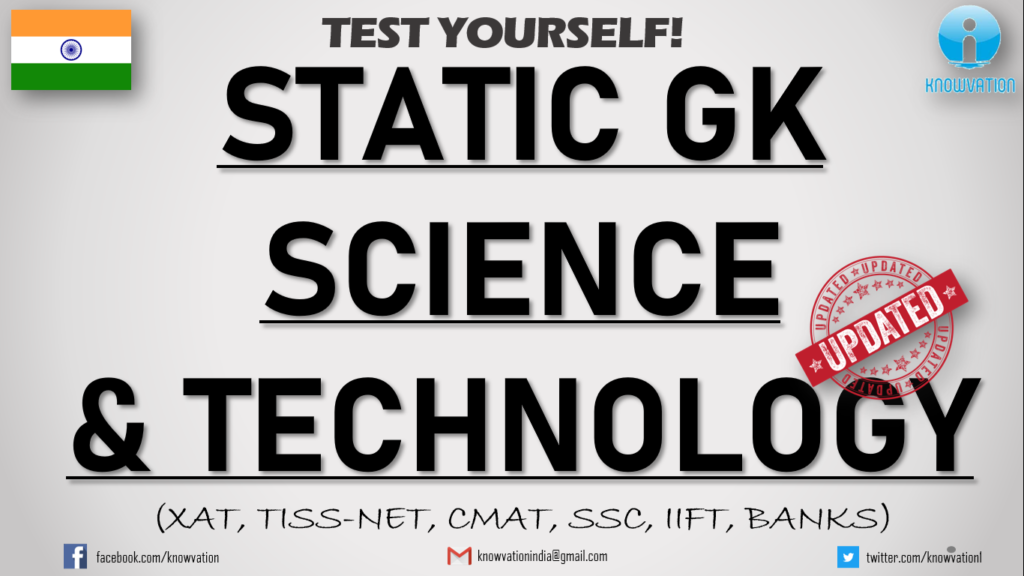 Science and Technology | Static GK MCQs | XAT, TISSNET, CMAT, IIFT, SSC, Banks