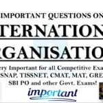 All International Organizations | Imp. Static GK Questions | IIFT, XAT, TISSNET, CMAT, Bank exams