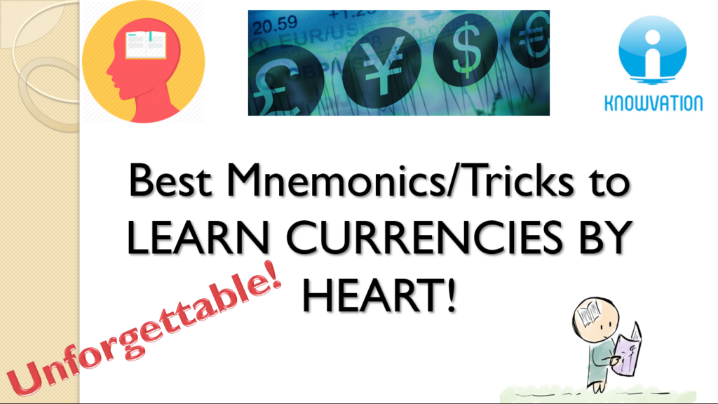 Best Tricks & Mnemonics to learn important CURRENCIES of various Countries