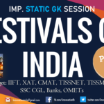 Important Festivals of India | Part-1 | Static GK | State-wise | IIFT, XAT, TISSNET, CMAT, Banks, RBI