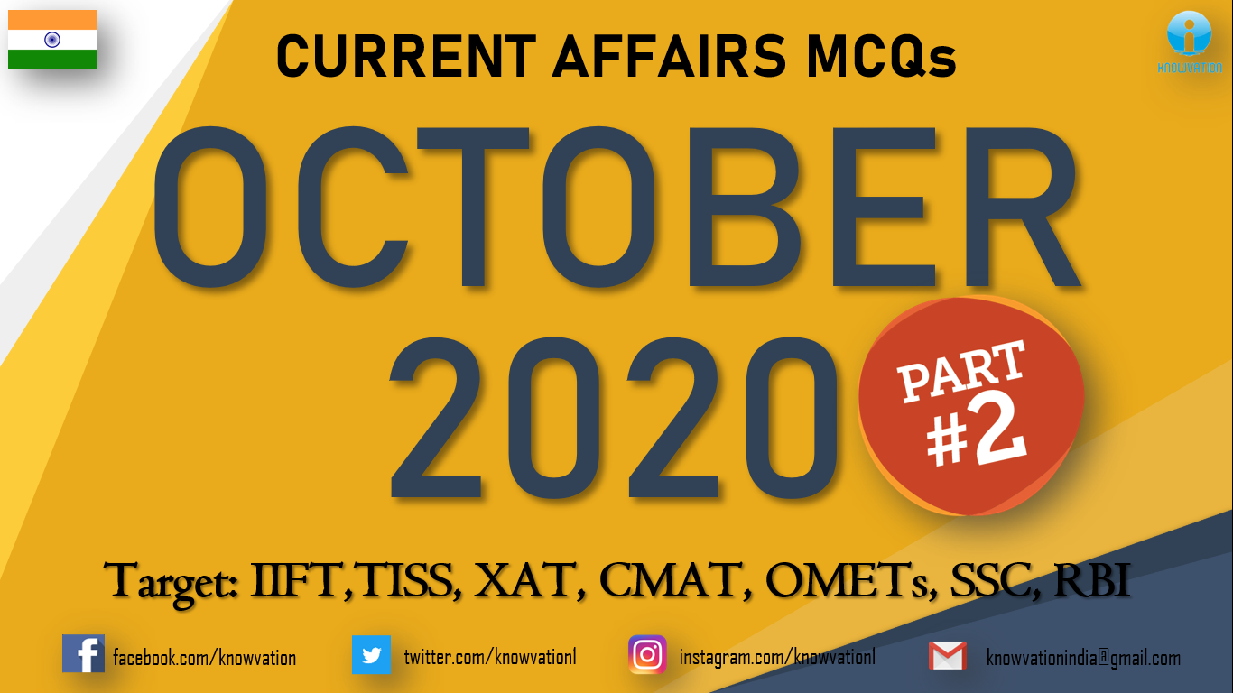 Current Affairs Questions for OCTOBER 2020 | PART-2 | G.K MCQs | XAT ...