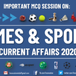 Latest Sports Current Affairs 2020 | Games & Sports MCQs | IIFT, XAT, CMAT, TISSNET, SSC CGL, Banks