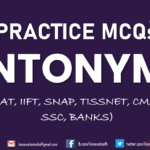 ANTONYMS | New MCQs | Part-3 | Verbal Ability & Vocab for CAT, IIFT, SNAP, TISSNET, CMAT, XAT, Banks