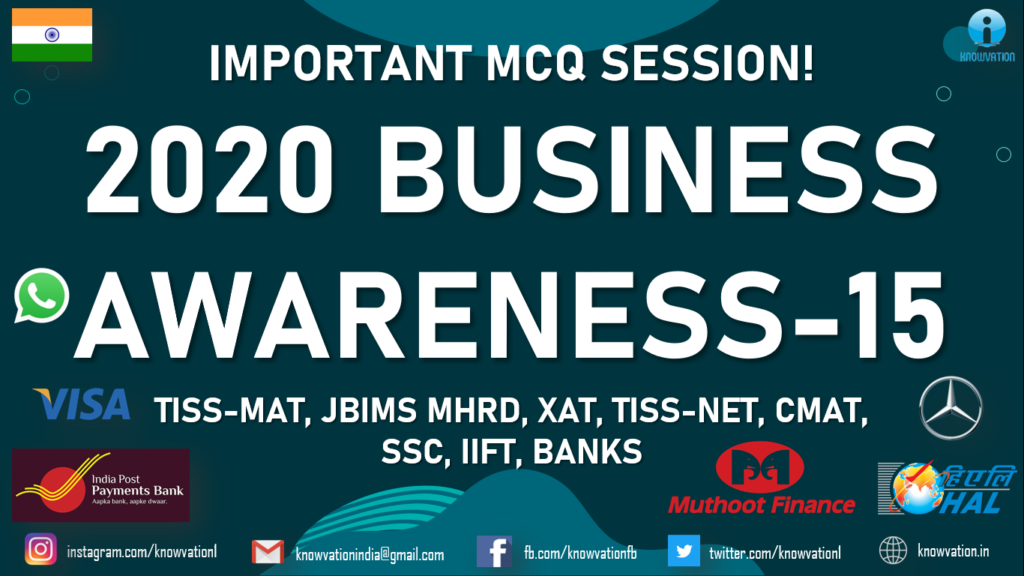 Business Awareness 2020 | MCQs | Part-15 | TISSMAT, JBIMS MHRD, TISSNET, IIFT, XAT, CMAT, Banks, RBI