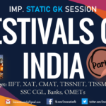 Important Festivals of India | Part-2 | Static GK | State-wise | IIFT, XAT, TISSNET, CMAT, Banks RBI