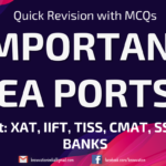 Important Sea Ports in India | GK MCQs on Sea Ports | XAT, IIFT, TISSNET, CMAT, SSC, RBI and Banks