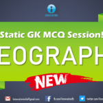 GEOGRAPHY | Part-6 | Static GK | New Practice Static GK MCQs | XAT, IIFT, CMAT, TISSNET, SSC, Banks