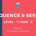 Sequence & Series Level-1 Quiz-3