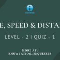 Time, Speed & Distance Level-2 Quiz-1