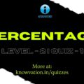 Percentage Level-2 Quiz-1