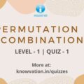 Permutation & Combination Level-1 Quiz-1