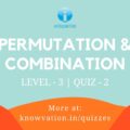 Permutation & Combination Level-3 Quiz-2
