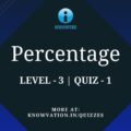 Percentage Level-3 Quiz-1