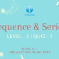 Sequence & Series Level-3 Quiz-1