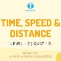 Time, Speed & Distance Level-2 Quiz-3
