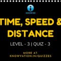 Time, Speed & Distance Level-3 Quiz-3
