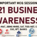 Business Awareness 2021 | MCQs | Part-1 Business Current Affairs | TISSMAT, IIFT, TISSNET, CMAT, XAT