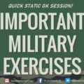 Important Military Exercises of India | Static GK | Bilateral Exercises | IIFT, CMAT, TISSNET, XAT
