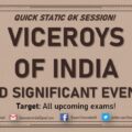 All VICEROYS of India & Significant Events in their rule | Static GK | TISSNET, CMAT, IIFT, XAT, MAT