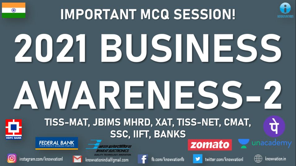 Business Awareness 2021 | MCQs | Part-2 Business Current Affairs | TISSMAT, IIFT, TISSNET, CMAT, XAT