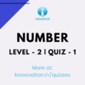 Numbers Level-2 Quiz-1