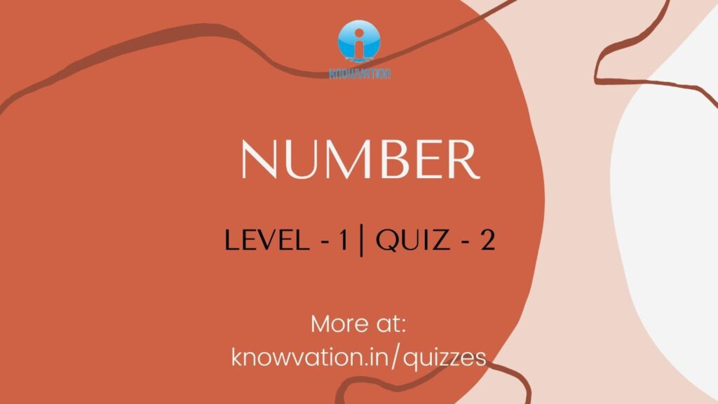 Numbers Level-1 Quiz-2