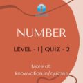Numbers Level-1 Quiz-2