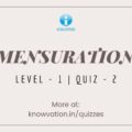 Mensuration Level-1 Quiz-2