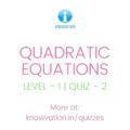 Quadratic Equations Level-1 Quiz-2