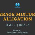 Average Mixture & Alligation Level-1 Quiz-3