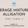 Average Mixture & Alligation Level-3 Quiz-2