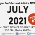 Current Affairs Questions for JULY 2021 | PART-1 | G.K MCQs | XAT, IIFT, TISSNET, CMAT, Banks, RBI