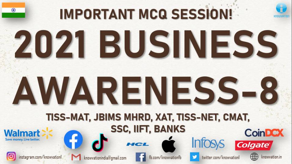 Business Awareness 2021 | MCQs | Part-8 Business Current Affairs | TISSMAT, IIFT, TISSNET, CMAT, XAT