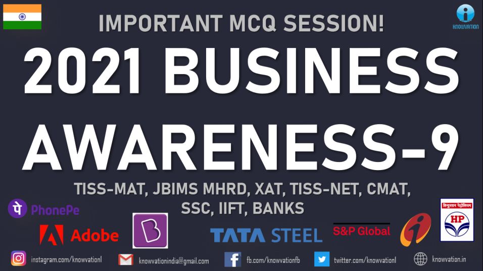 Business Awareness 2021 | MCQs | Part-9 Business Current Affairs | TISSMAT, IIFT, TISSNET, CMAT, XAT